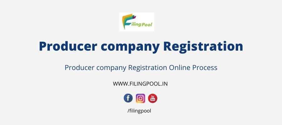 Producer company registration