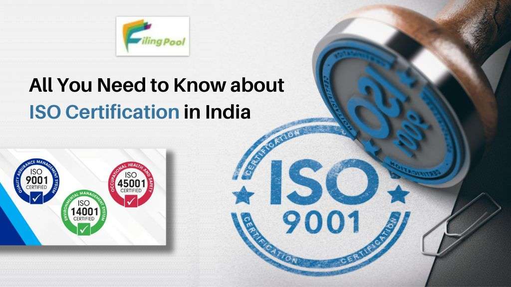 All You Need to Know about ISO Certification in India - Filing Pool