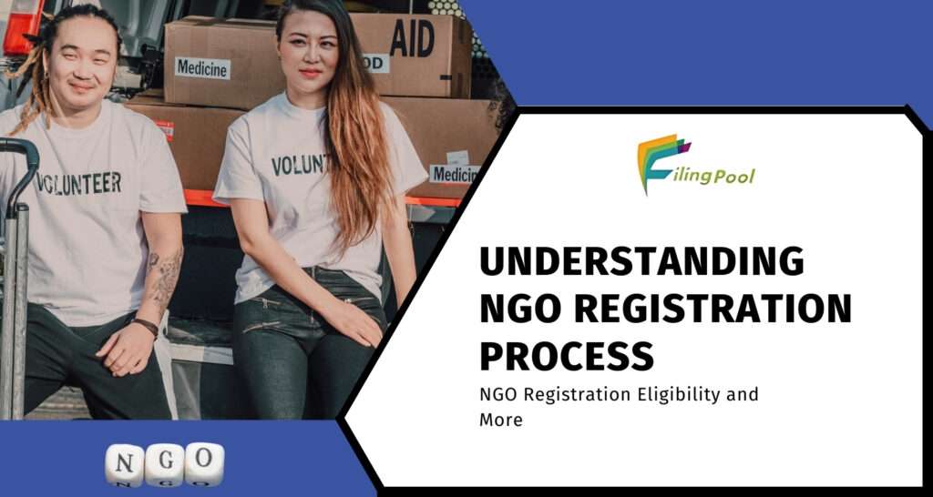 Understanding NGO Registration Process, Its Eligibility and More